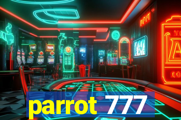 parrot 777